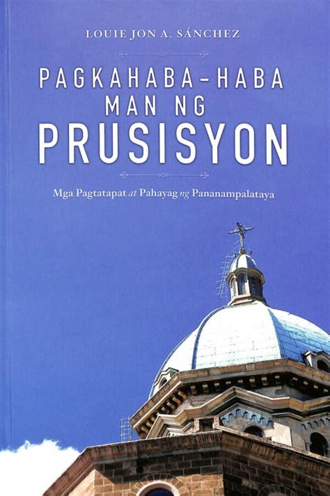 Pagkahaba Haba Man Ng Prusisyon Mga Pagtatapat At Pahayag Ng