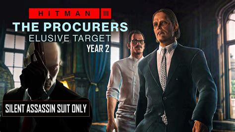 HITMAN 3 The Procurers Year 2 SASO Elusive Target Very Easy Method