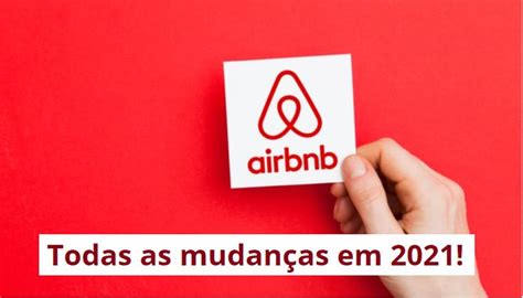 Ficou sabendo O Airbnb trouxe grandes mudanças e novidades em anúncio