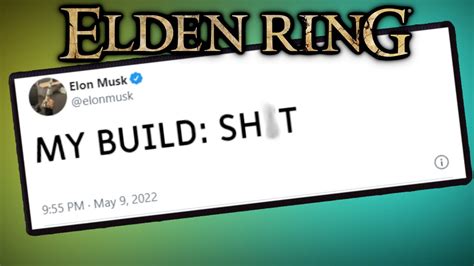 So Elon Musks Elden Ring Build Is Interesting Youtube