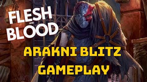 Flesh Blood Arakni Tempo Blitz Gameplay Online Youtube