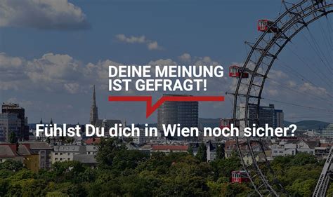 KOSMO Umfrageanalyse Zur Sicherheit In Wien