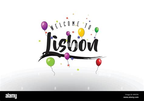 Lisbon Welcome To Text With Colorful Balloons And Stars Design Vector