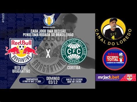 Red Bull Bragantino X Coritiba Ao Vivo Youtube