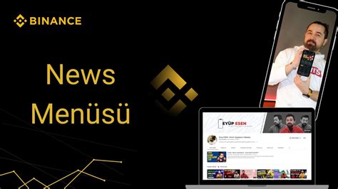 Binance Mobil Uygulama News Menüsü YouTube