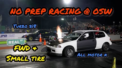 Fwd No Prep Racing Osw Small Tire Class K Civics Turbo B