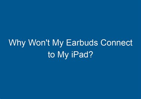 how to connect earbuds to ipad
