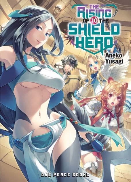 The Rising Of The Shield Hero Volume By Aneko Yusagi Paperback