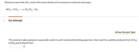 Solved Potassium Superoxide Ko2 Reacts With Carbon Dioxide