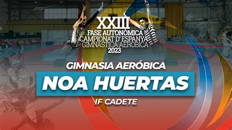 XXIII Fase Autonòmica Campionat d Espanya 2023 IW Cadete NOA HUERTAS