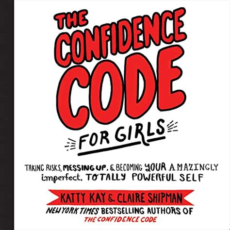 Amazon The Confidence Code The Science And Art Of Self Assurance