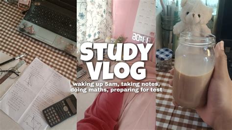 Study Vlog Waking Up At Am Taking Notes Preparing For Test