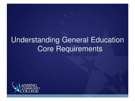 Ppt Understanding General Education Core Requirements Powerpoint