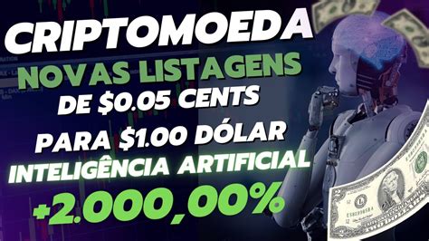 NOVAS LISTAGENS CRIPTOMOEDA BARATA DE IA EXPLODINDO FORTE YouTube