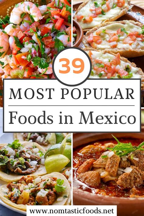 Mexican Food With The Words 39 Most Popular Foods In Mexico On Top And