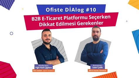 B B E Ticaret Platformu Se Erken Dikkat Edilmesi Gerekenler Ofiste