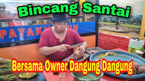 IMAM 2044 BINCANG SANTAI BERSAMA OWNER SATE PADANG DANGUNG DANGUNG UDA