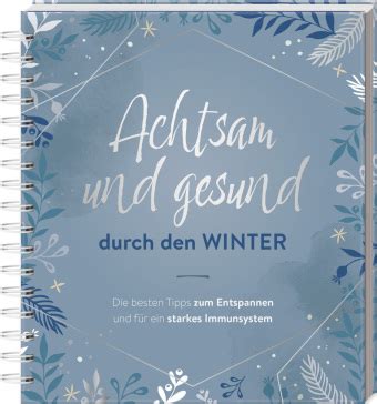 Achtsam und gesund durch den Winter 9783625192923 Bücher