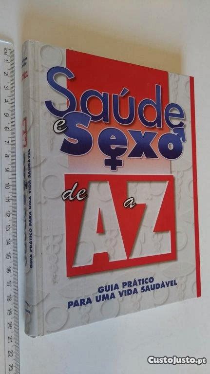 Saúde E Sexo De A A Z Guia Prático Para Uma Vida Saudável Livros à Venda Setúbal 36302798