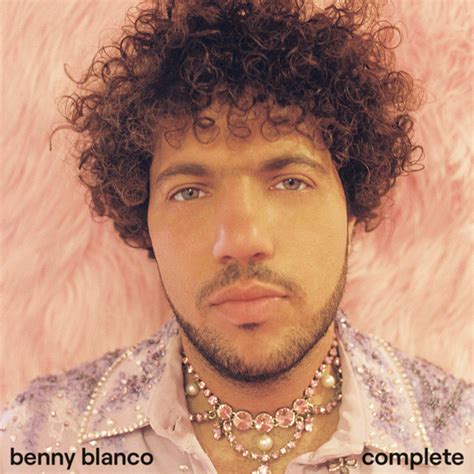 Benny Blanco Complete Collection Playlist By Benny Blanco Spotify