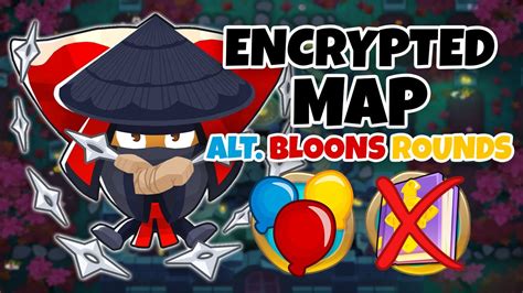 Encrypted Alternate Bloons Rounds Guide No Monkey Knowledge Btd