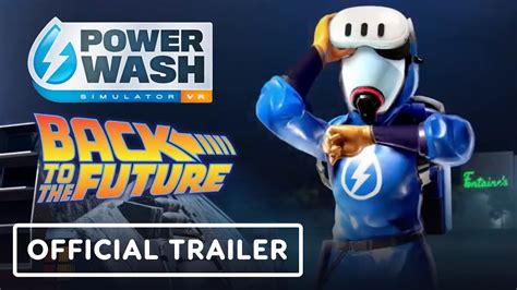 PowerWash Simulator VR X Back To The Future Official Meta Quest