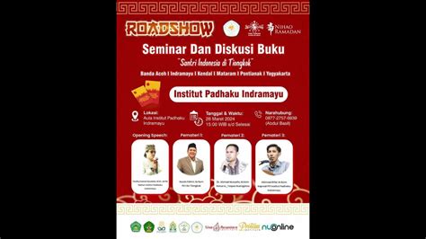 ROADSHOW SEMINAR DISKUSI BEDAH BUKU Santri Indonesia Di Tiongkok