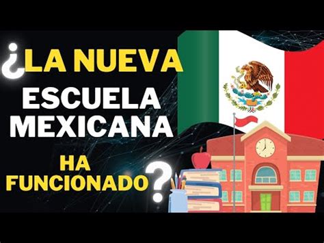 Camarada Docente La Nueva Escuela Mexicana Ha Funcionado YouTube