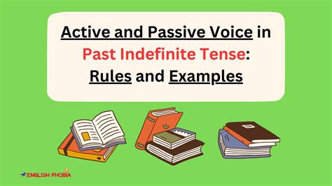 Active And Passive Voice In Past Indefinite Tense Rules And Examples