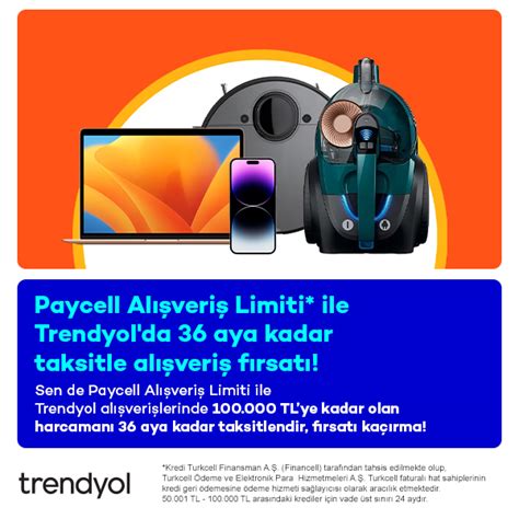 Trendyolda 36 Aya Varan Taksitle Alışveriş İmkanı Paycell