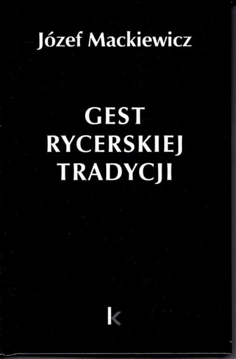 Gest Rycerskiej Tradycji Niska Cena Na Allegro Pl