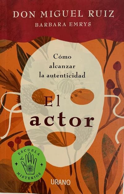 Ecolectura El actor Cómo alcanzar la autenticidad