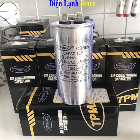 Tụ Điều Hòa Capacitor Thương Hiệu TPMAX Nhật Từ 25UF 60UF Shopee