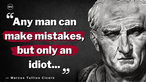 Cicero Quotes That Will Turn Your Understanding Of The World Upside