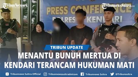 Menantu Bunuh Mertua Terancam Hukuman Mati Kasus Pembunuhan Berkedok