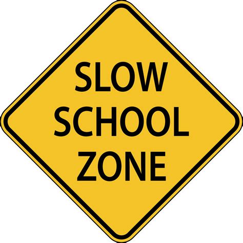 Slow School Zone Sign On White Background 11323465 Vector Art at Vecteezy