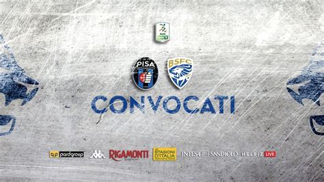 Pisa Vs Brescia I Convocati E Le Dichiarazioni Di Mister Clotet