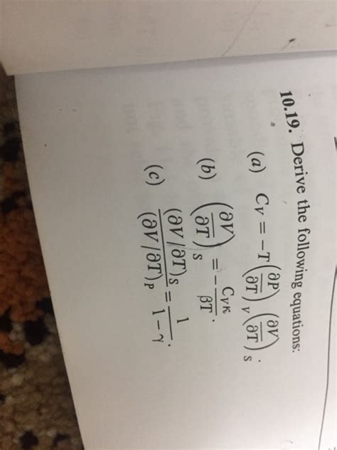 Solved Derive The Following Equations A C V T Partial Chegg