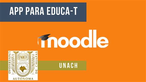 Moodle Aplicación para Educa t de la UNACH YouTube