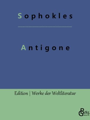 Antigone Von Sophokles ISBN 978 3 9882819 5 1 Buch Online Kaufen