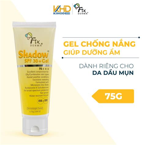 Kem Chống Nắng Dành Cho Da Dầu Mụn FIXDERMA Shadow SPF 30 Gel Bảo Vệ