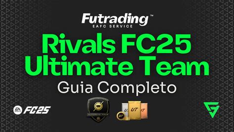 Rivals FC25 Ultimate Team Guia Completo Blog Futrading