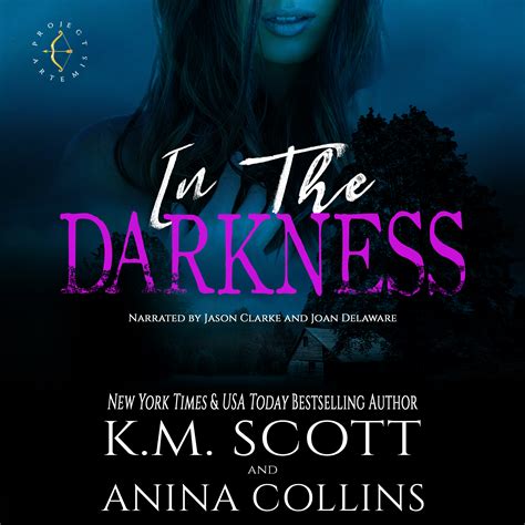 In The Darkness AudioBook Cover | K.M. Scott