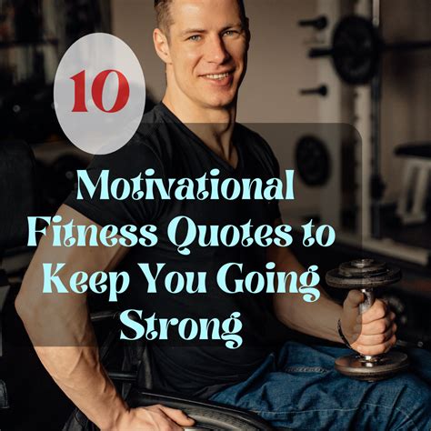 10 Motivational Fitness Quotes To Keep You Going Strong By T M S