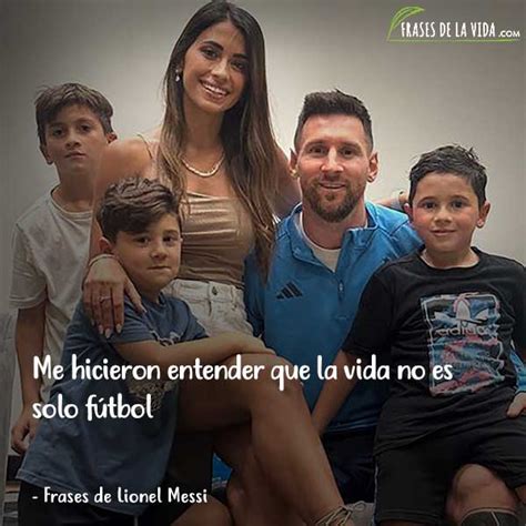 Mejores Frases De Lionel Messi Frases De La Vida