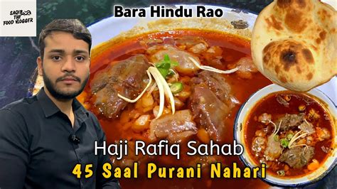 Haji Rafiq Sahab Ki Saal Purani Nahari Bara Hindu Rao Ki Ek Aur