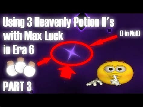 Using Heavenly Potion Ii S With Max Luck In Era Part Sol S Rng