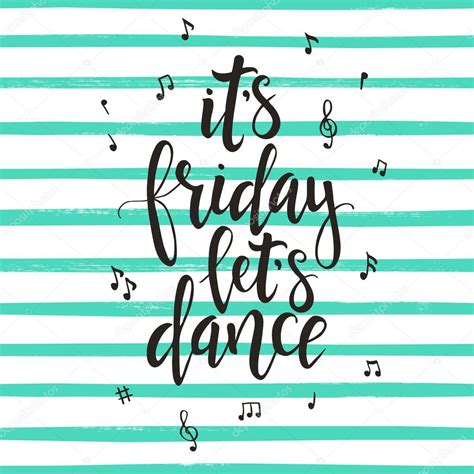 Its Friday Lets Dance Hand Drawn Typography Poster Stock Vector