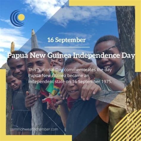 Papua New Guinea Independence Day Commonwealth Chamber Of Commerce