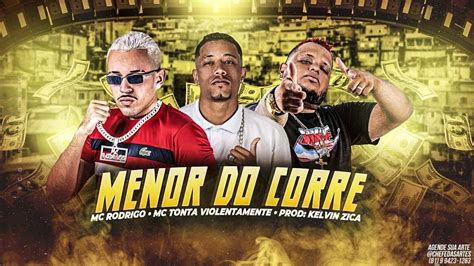 Mc Rodrigo E Mc Tonta Violentamente Menor Do Corre Remix Brega Funk